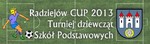 07.05.2013 r. - Radziejw Cup 2013 Turniej dziewczt Szk Podstawowych 